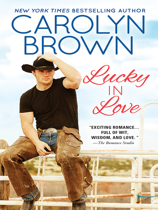 Carolyn Brown创作的Lucky in Love作品的详细信息 - 可供借阅